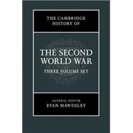 The Cambridge History of the Second World War by Ferris, John; Mawdsley, Evan; Bosworth, Richard J. B.; Maiolo, Joseph A.; Geyer, Michael, 9781107101777
