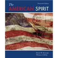 The American Spirit United States History as Seen by Contemporaries by Kennedy, David M., 9781305101777
