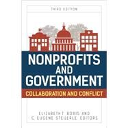 Nonprofits and Government Collaboration and Conflict by Boris, Elizabeth; Steuerle, C. Eugene; Wartell, Sarah Rosen, 9781442271777