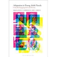 Adaptation in Young Adult Novels by Lawrence, Dana E.; Montz, Amy L., 9781501361777
