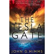 The Tesla Gate by Mimms, John D., 9781624671777