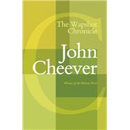 The Wapshot Chronicle by Cheever, John, 9780593081778