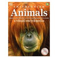 Animals A Visual Encyclopedia by Dorling Kindersley, 9780593841778