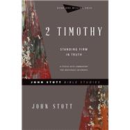 2 Timothy by Stott, John; Johnson, Lin (CON), 9780830821778