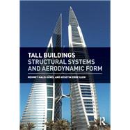 Tall Buildings: Structural Systems and Aerodynamic Form by Gnnel; Halis, 9781138021778