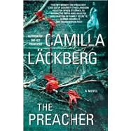 The Preacher A Novel by Lckberg, Camilla, 9781451621778