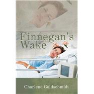 Finnegans Wake by Goldschmidt, Charlene, 9781503571778