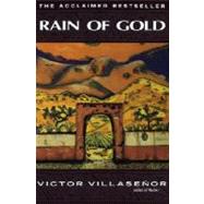 Rain of Gold by VILLASENOR, VICTOR, 9780385311779