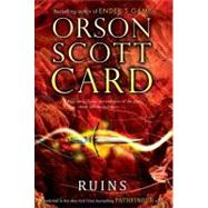 Ruins by Card, Orson Scott, 9781416991779