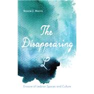 The Disappearing L by Morris, Bonnie J., 9781438461779