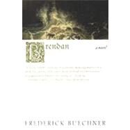 Brendan by Buechner, Frederick, 9780060611781