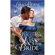 YOU MAY KISS BRIDE          MM by BERNE LISA, 9780062451781