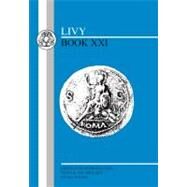Livy: Book XXI by Livy; Walsh, P.G., 9780862921781