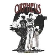 Orpheus by Mettam, Dale; Rantala, Sallamari; Lambert, Jeremiah, 9780982711781