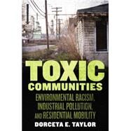 Toxic Communities by Taylor, Dorceta E., 9781479861781