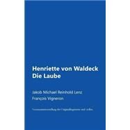 Henriette Von Waldeck Oder Die Laube by Lenz, Jakob Michael Reinhold; Vigneron, Francois, 9781505731781