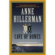 Cave of Bones by Hillerman, Anne, 9780062821782