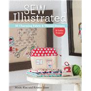 Sew Illustrated - 35 Charming Fabric & Thread Designs 16 Zakka Projects by Kim, Minki; Esser, Kristin, 9781617451782