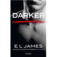 Darker by E L James, 9782709661782