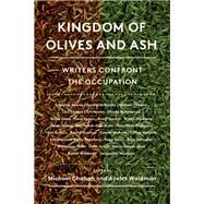 Kingdom of Olives and Ash by Waldman, Ayelet; Chabon, Michael; Rothman-Zecher, Moriel, 9780062431783
