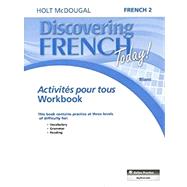 Discovering French Today: Activites Pour Tous Level 2 by HMH, 9780547871783