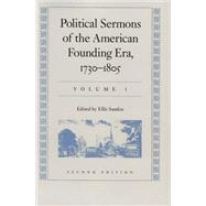 Political Sermons of the American Founding Era, 1730-1805 by Sandoz, Ellis, 9780865971783