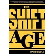 The Shift Age by Houle, David, 9781419681783