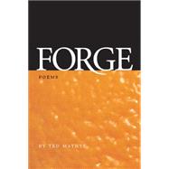 Forge by Mathys, Ted, 9781566891783