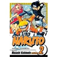 Naruto, Vol. 2 by Kishimoto, Masashi, 9781591161783