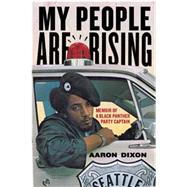 My People Are Rising by Dixon, Aaron; Jeffries, Judson L., 9781608461783