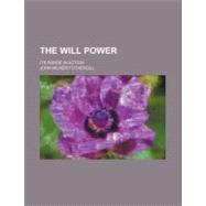 The Will Power by Fothergill, John Milner, 9780217401784