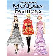 Alexander McQueen Fashions Re-created in Paper Dolls by Tierney, Tom, 9780486481784
