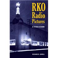 RKO Radio Pictures by Jewell, Richard B., 9780520271784