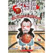 The Vampire at Half Court by Doyle, Bill; Lee, Jared D., 9780606261784