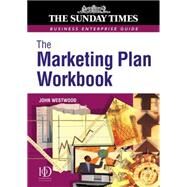 The Marketing Plan Workbook by Westwood, John, 9780749441784