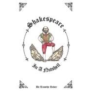 Shakespeare in a Nutshell by Robey, Timothy; Spaul, Jo, 9780755211784