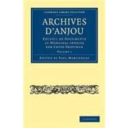 Archives D'anjou by Marchegay, Paul, 9781108021784