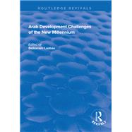 Arab Development Challenges of the New Millennium by Laabas,Belkacem, 9781138721784