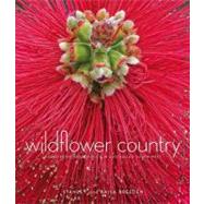 Wildflower Country Discovering Biodiversity in Australia's South-West by Breeden, Stanley; Breeden, Kaisa, 9781921361784