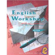 English Workshop: 5th Course by Holt, Rinehart, and Winston, Inc., 9780030971785
