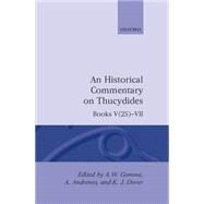 An Historical Commentary on Thucydides Books V(25)-VII by Gomme, A. W.; Andrewes, A.; Dover, K. J., 9780198141785