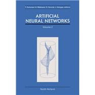 Artificial Neural Networks: Proceedings of the 1991 International Conference on Artificial Neural Networks by Kohonen, Teuvo; Makisara, Kai; Simula, Olli; Kangas, Jari, 9780444891785