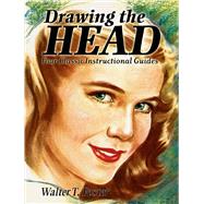Drawing the Head Four Classic Instructional Guides by Foster, Walter T., 9780486471785