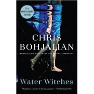 Water Witches by Bohjalian, Chris, 9780593081785