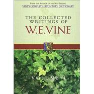 The Collected Writings of W.E. Vine by VINE, W.E., 9780785211785