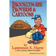 Brooklynese Proverbs & Cartoons by Harte, Lawrence S.; McCoy, Dave, 9781098361785