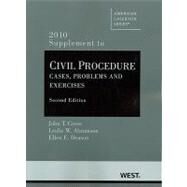 Civil Procedure: Cases, Problems and Exercises, 2010 by CROSS JOHN T., 9780314261786