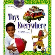 Toys Everywhere by Greising, Cynthia Hedges; Greising, David, 9780516081786