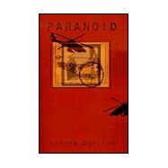 Paranoid by Axelrod, Steven, 9780738841786