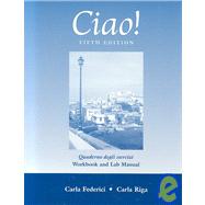 Workbook/Lab Manual for Ciao!, 5th by Federici, Carla; Riga, Carla Larese, 9780838451786